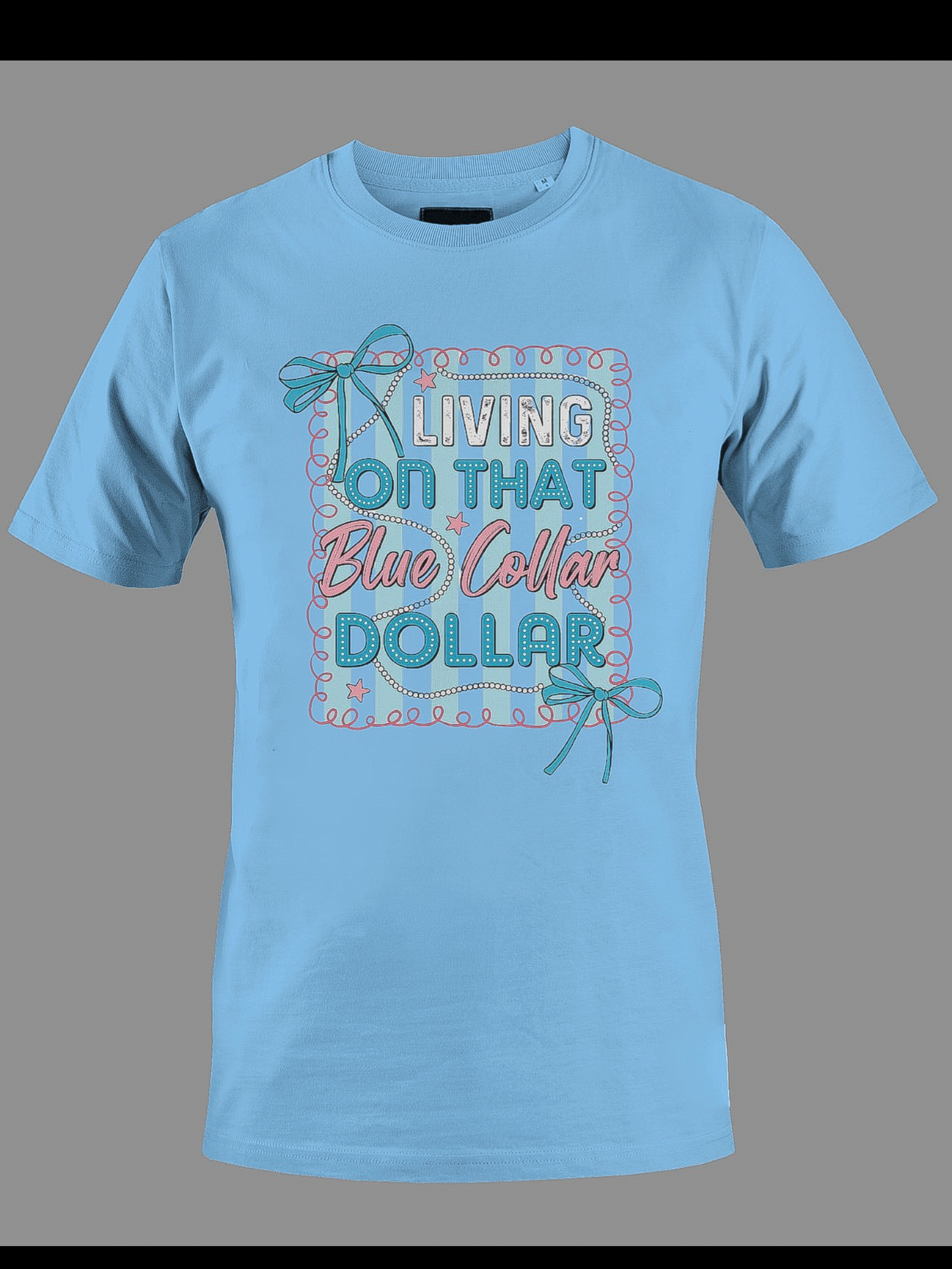 Living On That Blue Collar Dollar Shirt