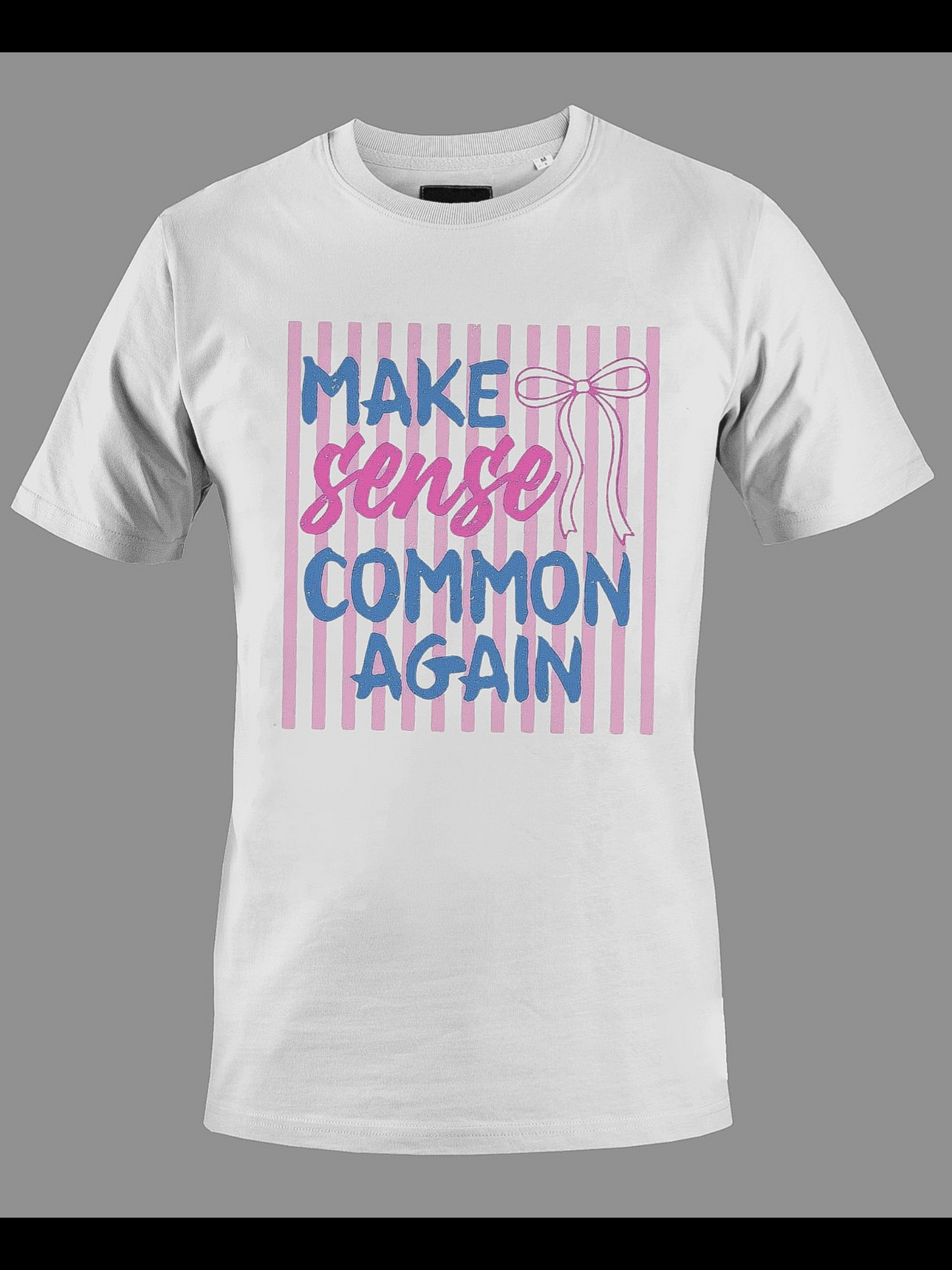 Make Sense Common Again Shirt